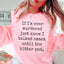 If I'm Ever Murdered Just Know I Talked Smack Sweatshirt