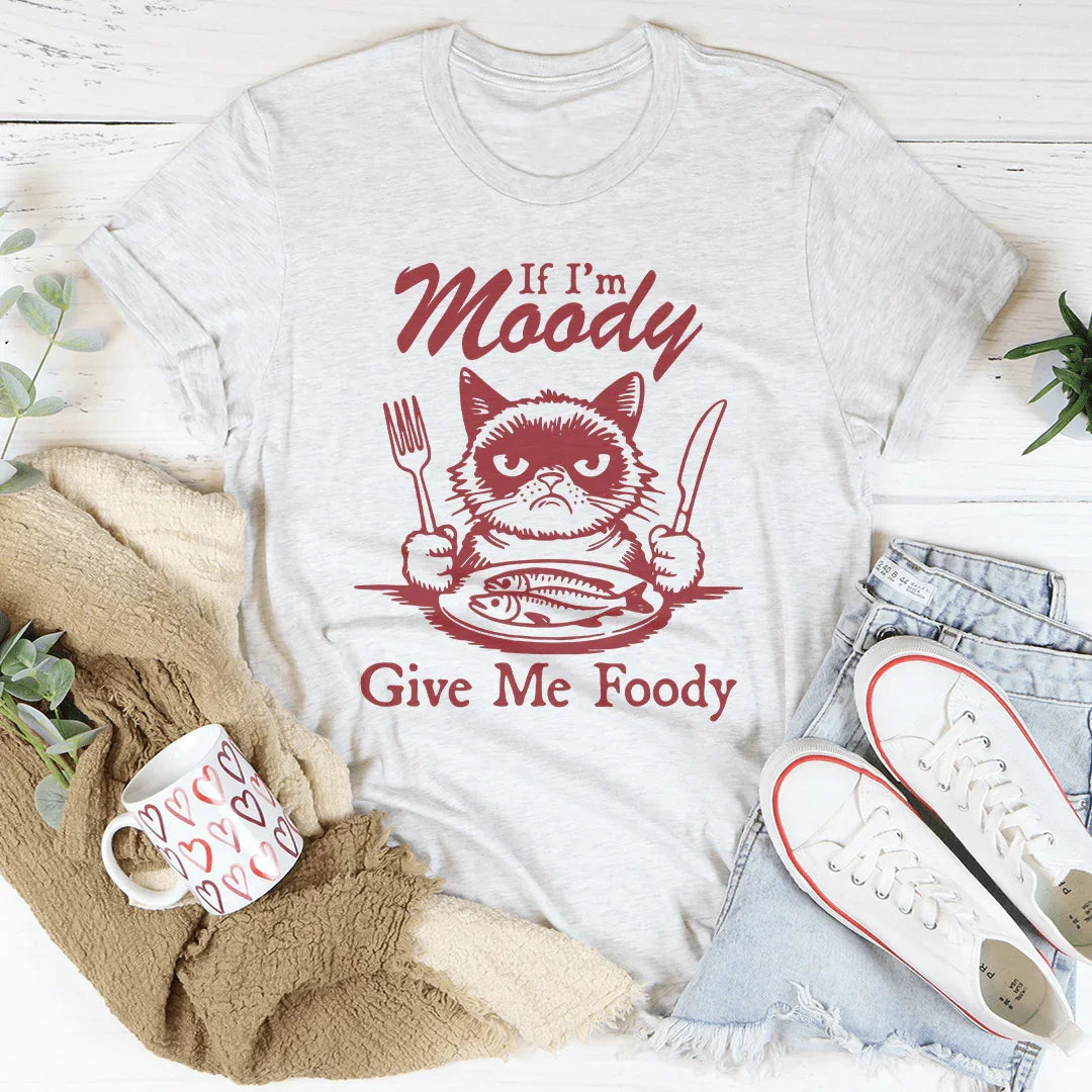 Si estoy de mal humor, dame una camiseta con comida