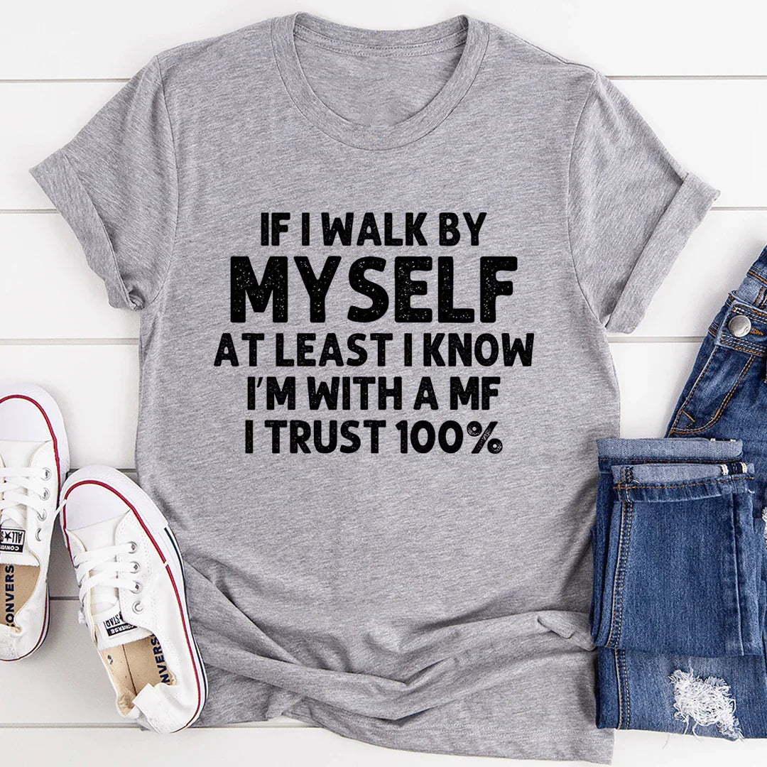 If I Walk By Myself Tee - Korvel