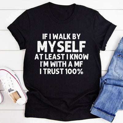 If I Walk By Myself Tee - Korvel