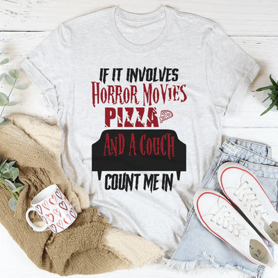 Si se trata de películas de terror, pizza y una camiseta de sofá