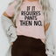 If It Requires Pants Then No Tee - Korvel