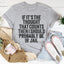 If It's The Thought That Counts Tee