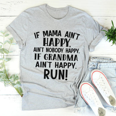 If Mama Ain't Happy Tee - Korvel