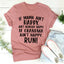 If Mama Ain't Happy Tee - Korvel