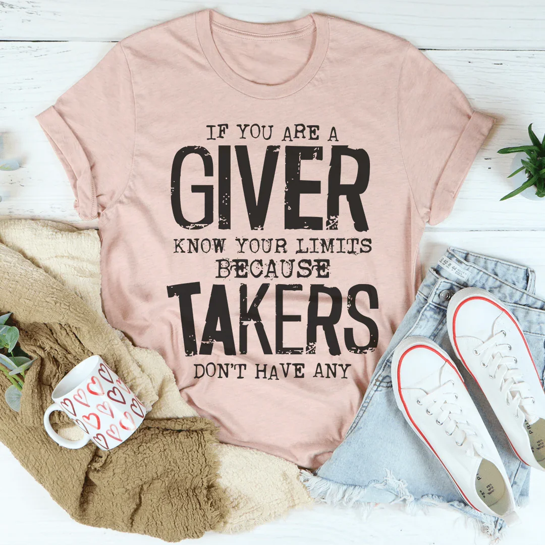 T-shirt 'Si Vous Êtes Un Donneur, Connaissez Vos Limites'