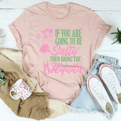 Si Vous Allez Être Salé, Apportez La Tequila T-shirt Rétro