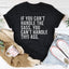 If You Can't Handle The Sass Tee