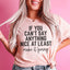 Si no puedes decir nada agradable, al menos hazlo divertido. Camiseta