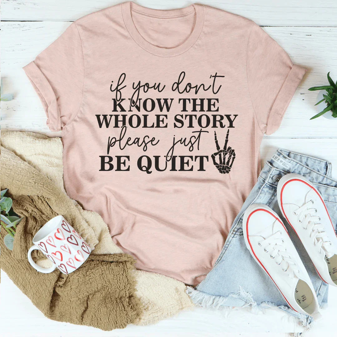T-shirt Si Vous Ne Connaissez Pas Toute L'Histoire