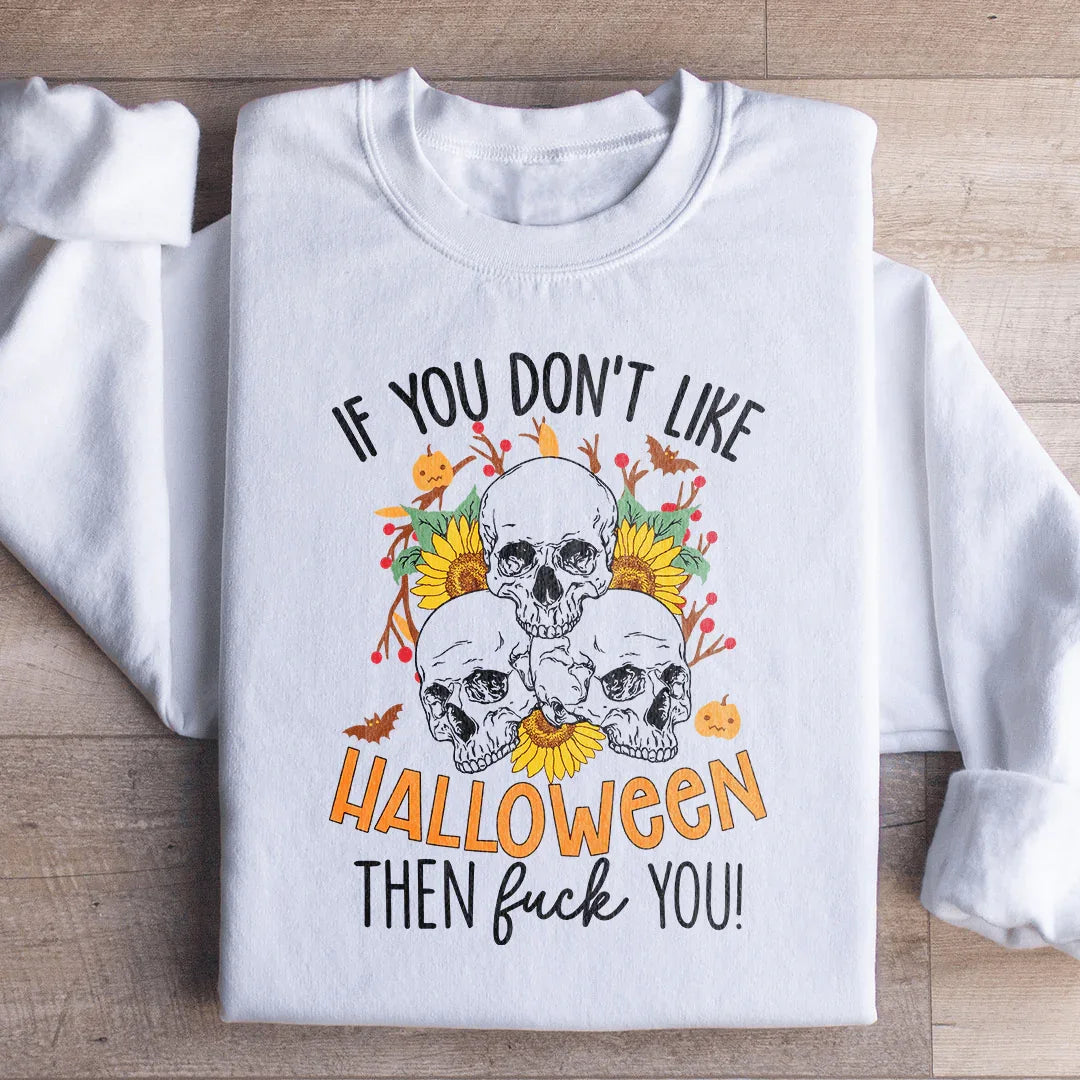 Si No Te Gusta Halloween, El Eff Sudadera