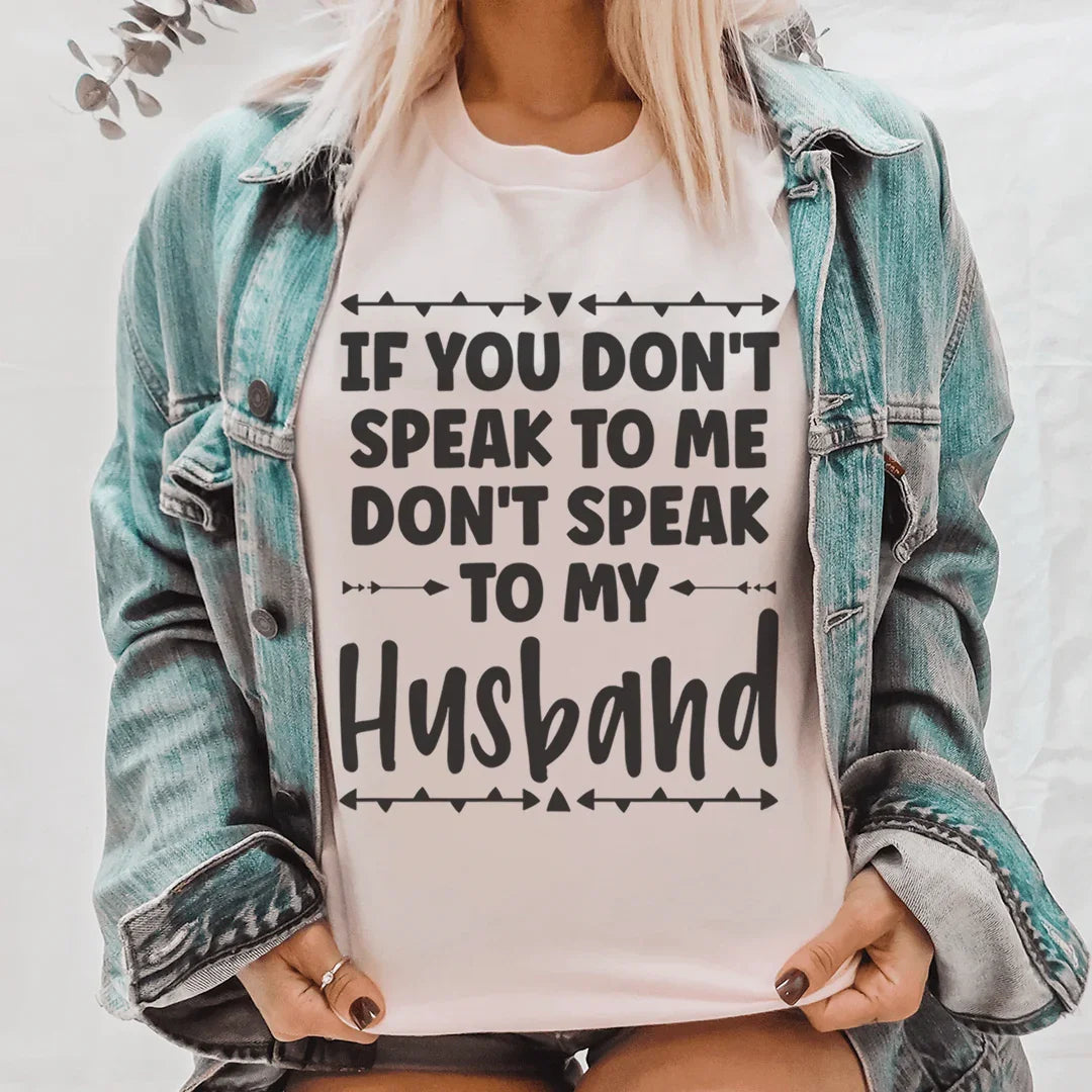 If You Don't Speak to Me Tee - Korvel