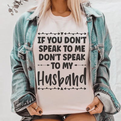 If You Don't Speak to Me Tee - Korvel