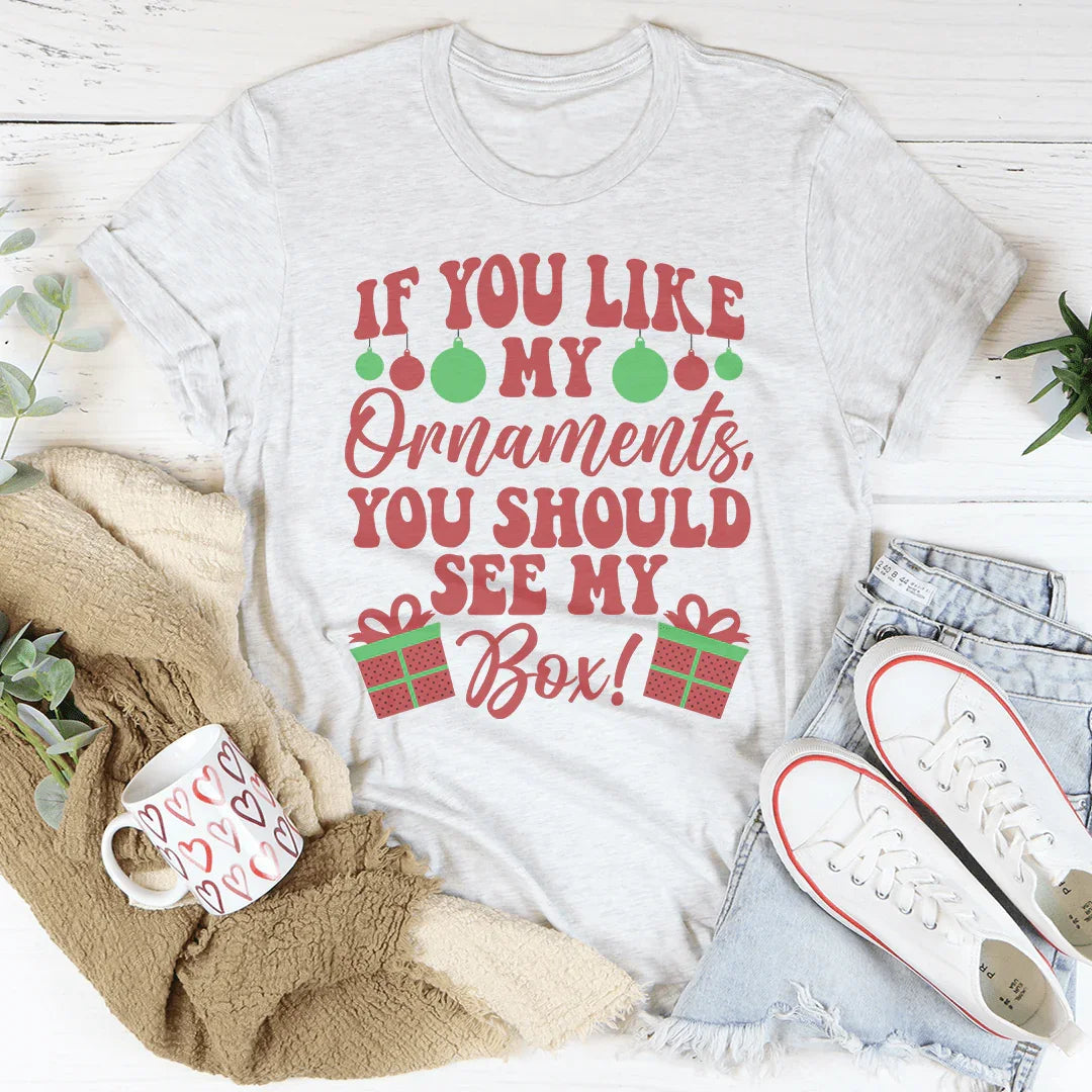 Si te gustan mis adornos deberías ver mi Box Tee