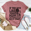 If You Ran Like Your Mouth T-Shirt