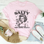 Si vas a estar salado, trae tequila T-Shirt