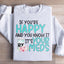 If You're Happy And You Know It Sweatshirt