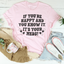 Si eres feliz y lo sabes, es tu camiseta de medicamentos