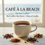 Café À la Beach Herbal Brew - Caffeine-Free Delight