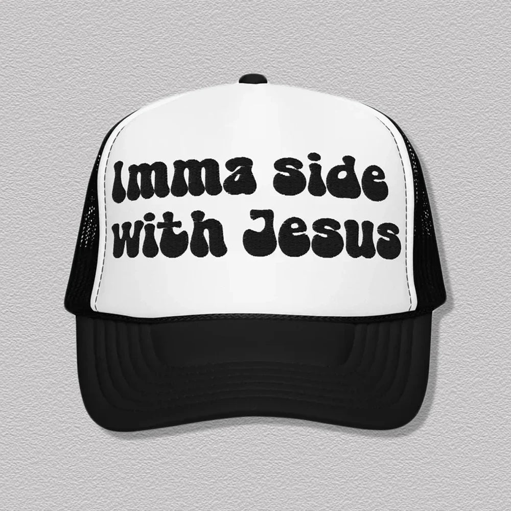 Casquette Trucker Imma Side With Jesus