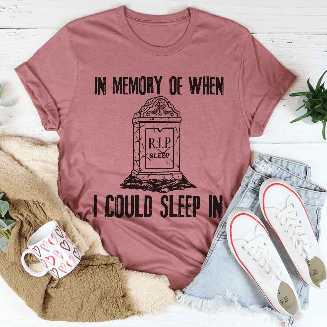 En memoria de cuando podía dormir en camiseta