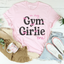 Camiseta In My Gym Girlie Era