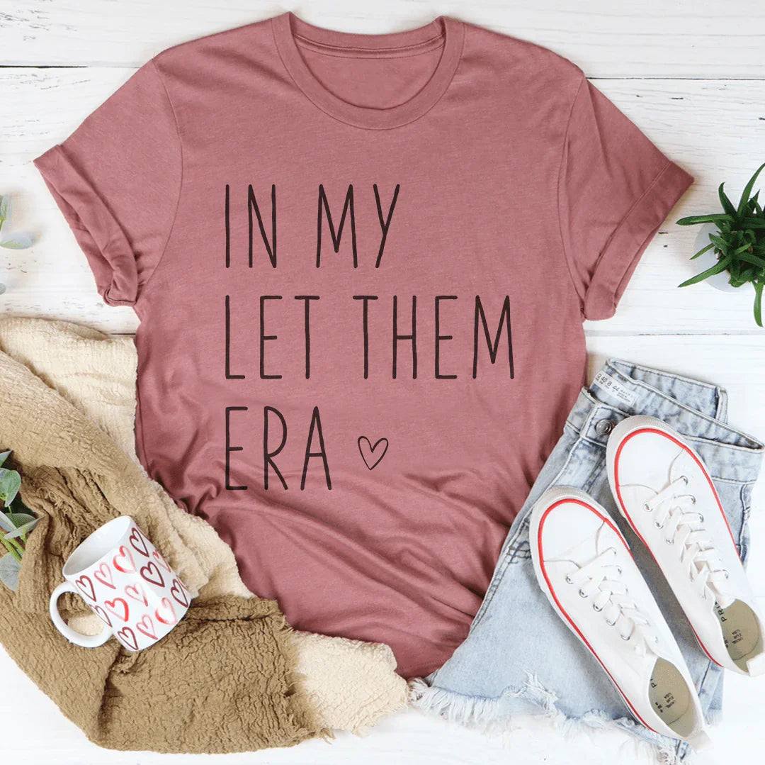 T-shirt Femme In My Let Them Era