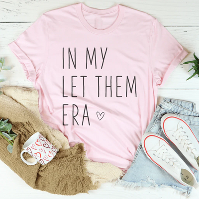 In My Let Them Era Women's T-Shirt