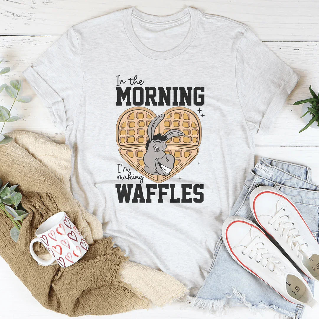 In The Morning I'm Making Waffles Sweatshirt