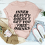 La camiseta Inner Beauty Doesn't Get You Free Drinks
