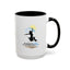 Inspirational Coffee Mug - Fun Gift for Cat Lovers