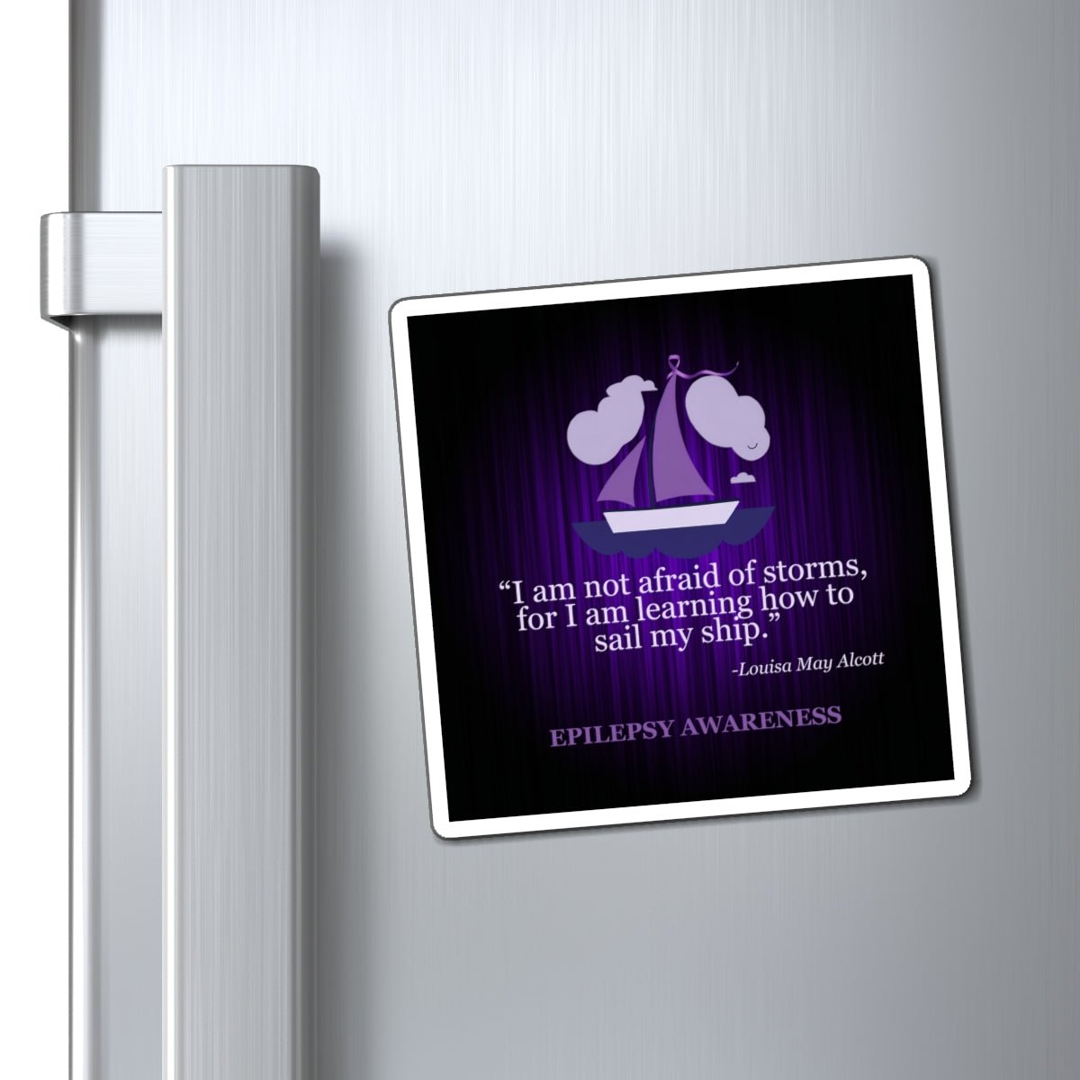 Empowering Epilepsy Awareness Magnet - Sail My Ship Design - Korvel