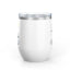 Inspirational Wine Tumbler - 12oz, Joyful Design
