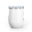 Inspirational Wine Tumbler - 12oz, Joyful Design