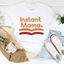 Instant Mama Tee - Korvel