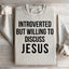 Introverti mais prêt à discuter de Jésus Sweatshirt