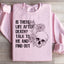 Is There Life After Death? Talk To Me Sweatshirt