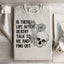 Is There Life After Death? Talk To Me Sweatshirt