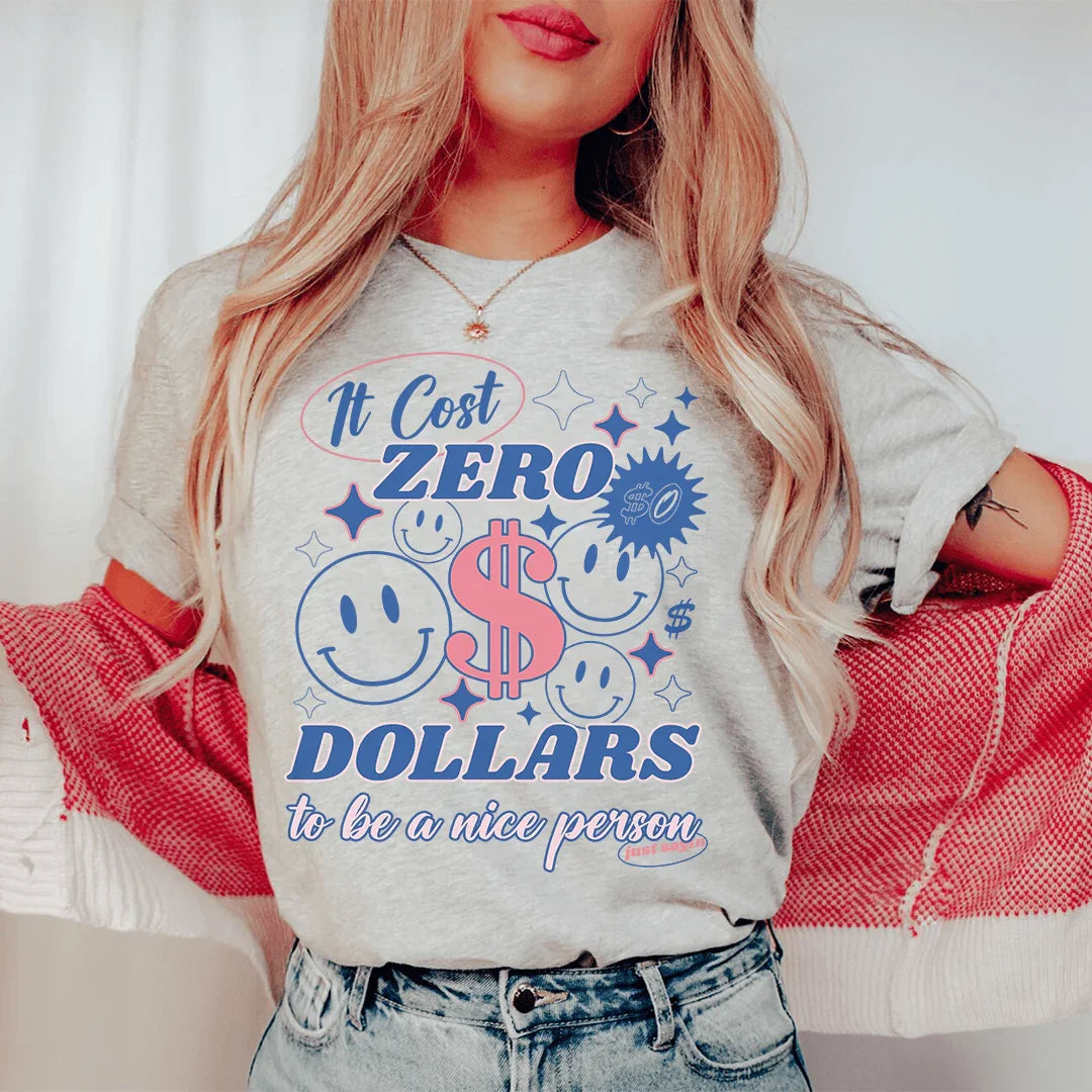 Ser una buena persona no cuesta nada, solo digo camiseta