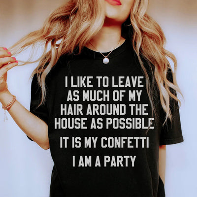 Es mi confeti, soy una camiseta de fiesta
