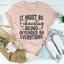 T-shirt Il doit être épuisant d'être offensé