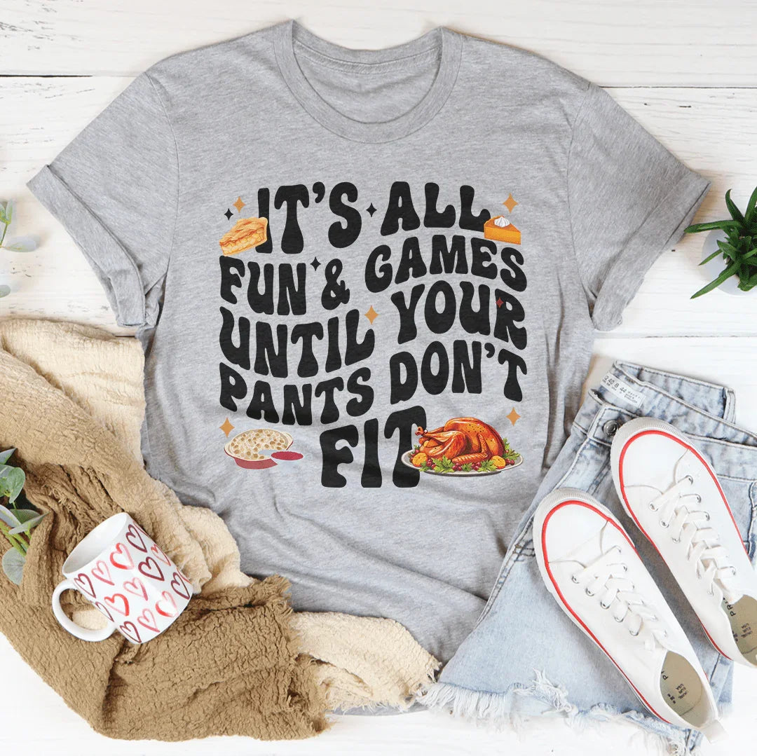 Todo es Diversión y Juegos Hasta que tus Pantalones No Te Quedan