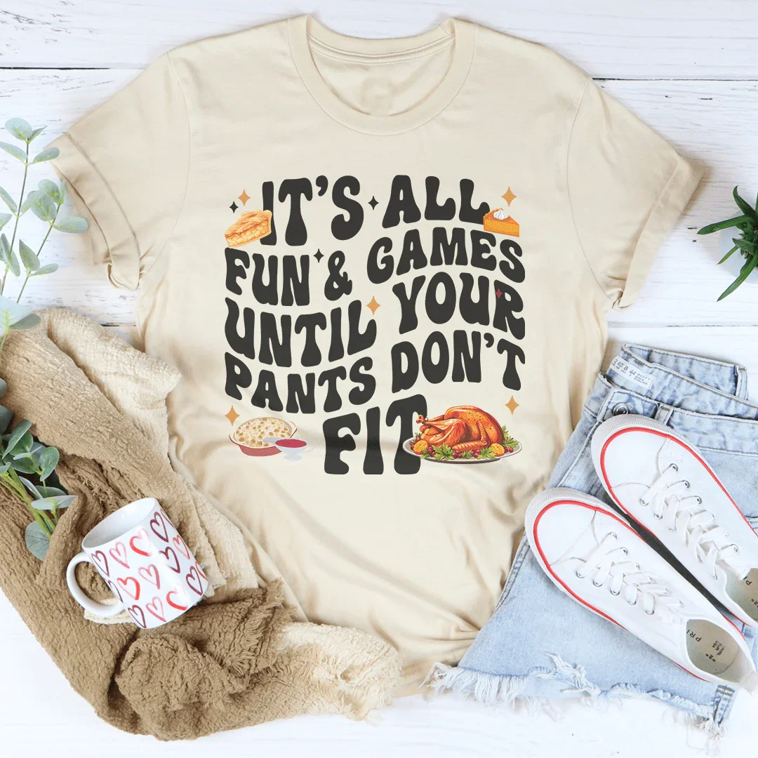 Todo es Diversión y Juegos Hasta que tus Pantalones No Te Quedan