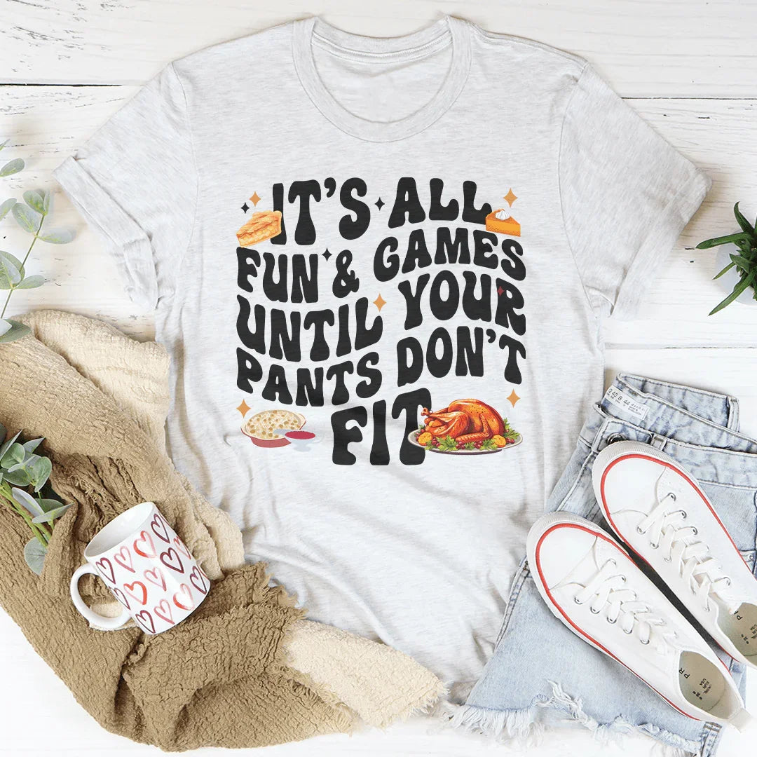 Todo es Diversión y Juegos Hasta que tus Pantalones No Te Quedan