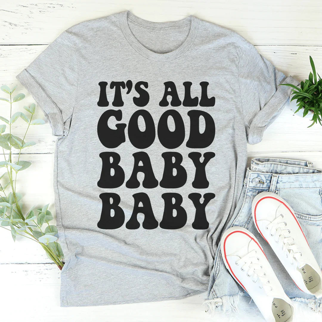 It's All Good Baby Baby Tee - Korvel