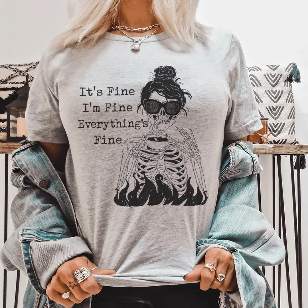 Está bien, estoy bien, todo está bien. Camiseta