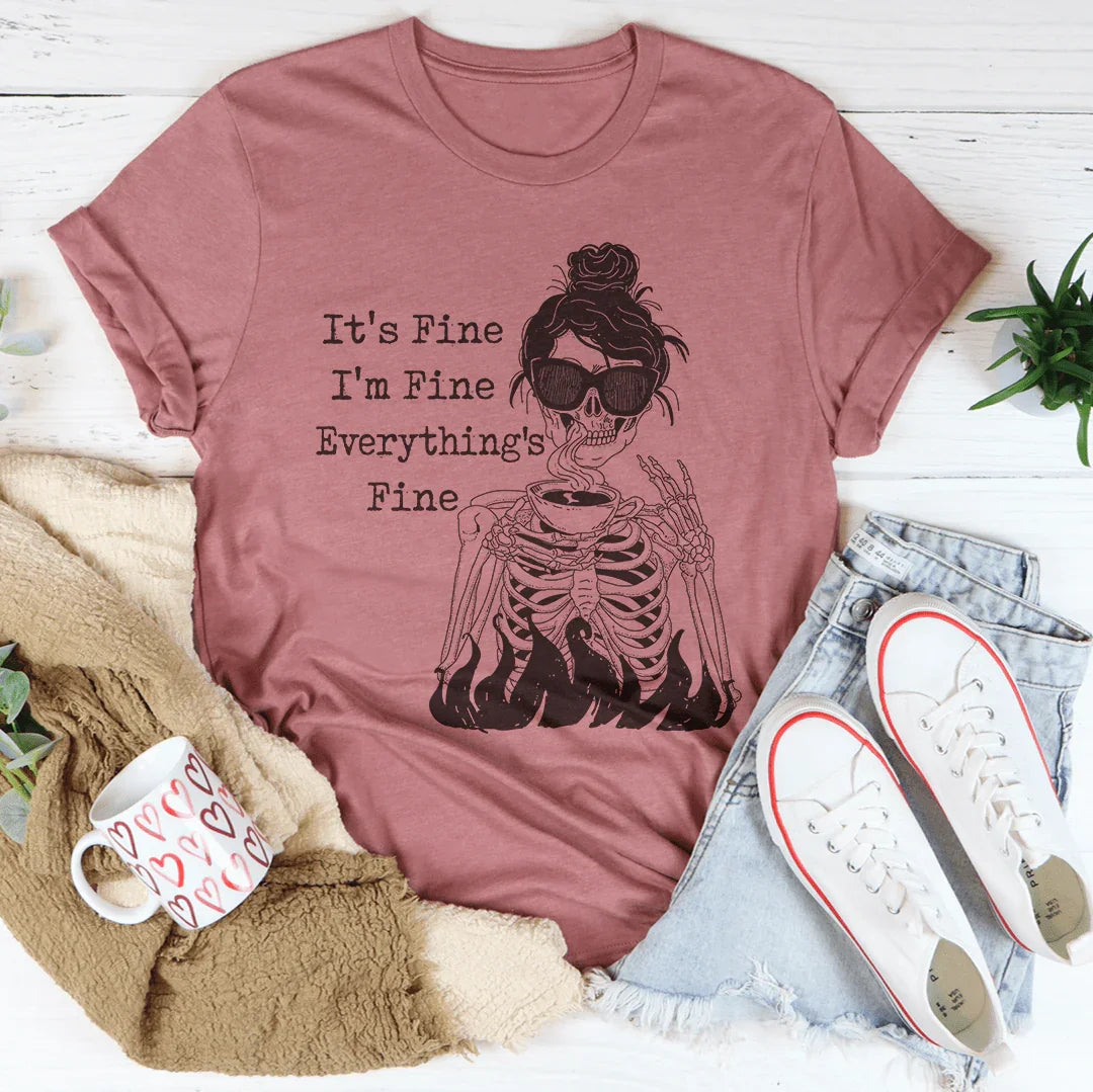 Está bien, estoy bien, todo está bien. Camiseta