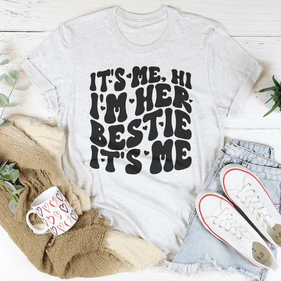 Soy yo Hola, soy su mejor amiga Soy yo Tee