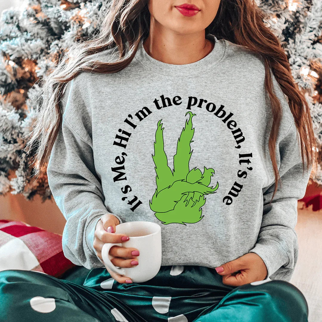 C'est moi, bonjour, je suis le problème Sweatshirt