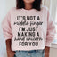 It's Not A Middle Finger Sweatshirt